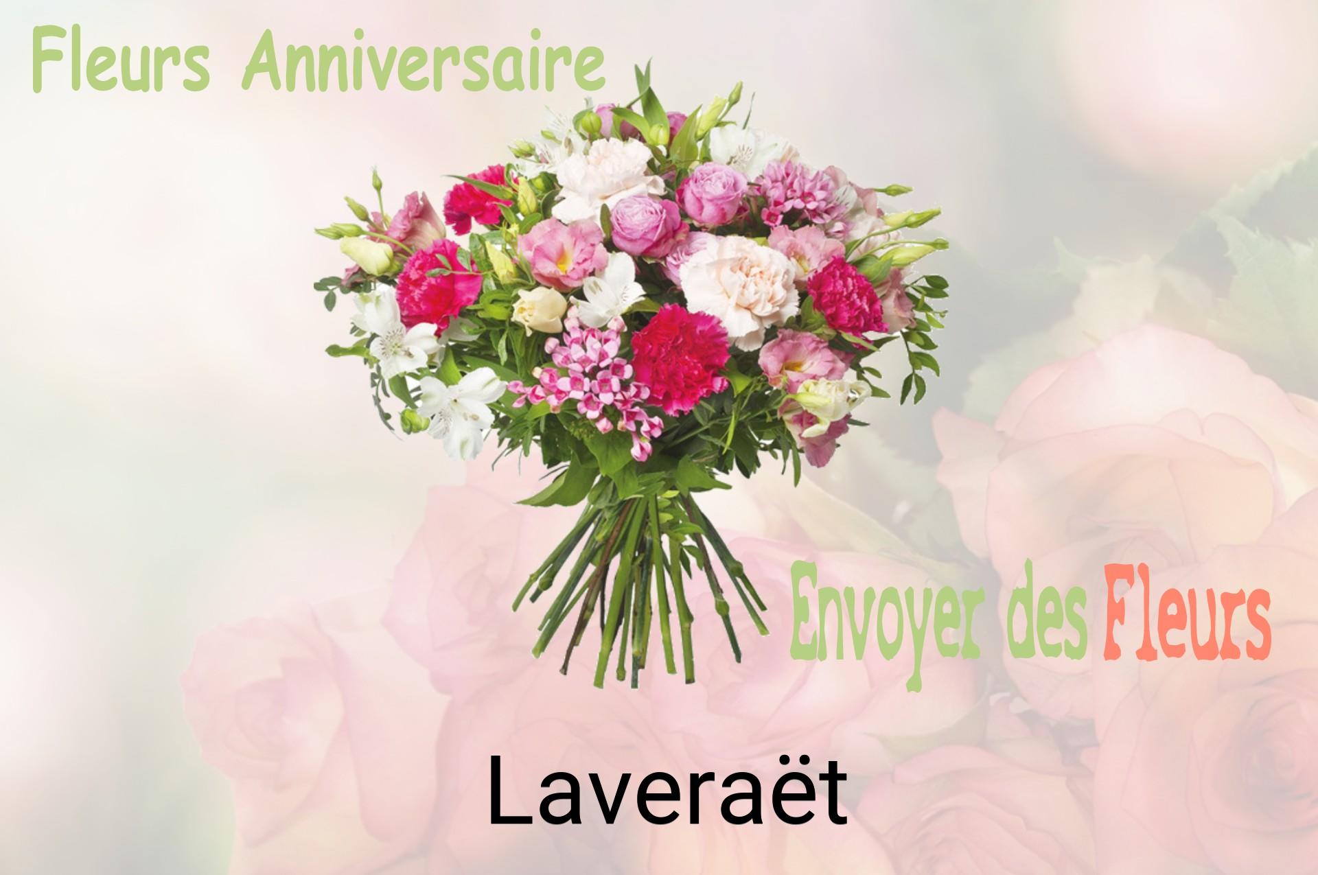 Bouquet de fleurs d’anniversaire livré à Laveraët
